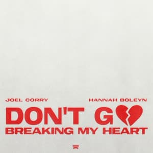 Don't Go Breaking My Heart artwork